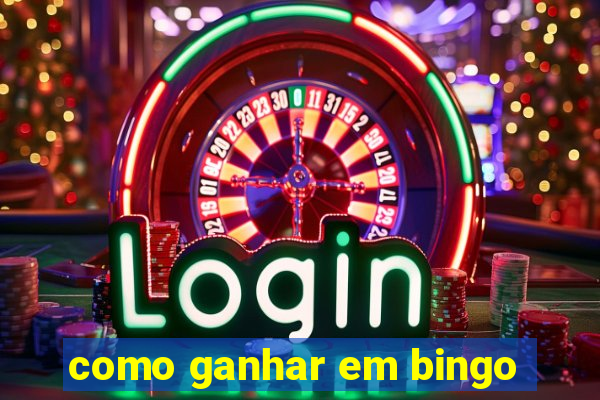 como ganhar em bingo